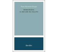 Democrazia: il dio che ha fallito