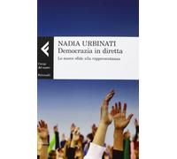 Democrazia in diretta. Le nuove sfide alla rappresentanza