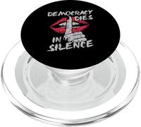Democrazia Muore In Silenzio Attivista Protesta Grunge Labbra PopSockets PopGrip per MagSafe