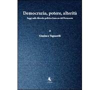 Democrazia, potere, alterità