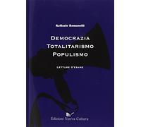 Democrazia, totalitarismo, populismo. Letture d'esame