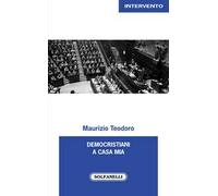 Democristiani a casa mia