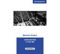 Democristiani a casa mia