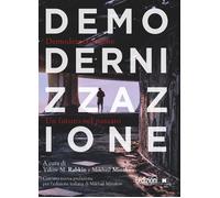 Demodernizzazione. Un futuro nel passato - Minakov Mikhail, Rabkin Yakov M.