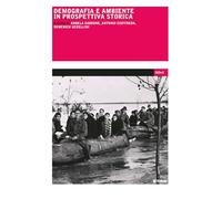 Demografia e ambiente in prospettiva storica