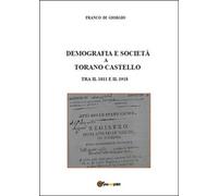 Demografia e società a Torano Castello tra il 1811 e il 1918 (F. di Giorgio)