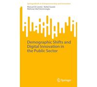 Demographic Shifts and Digital Innovation in the Public Sector