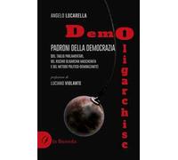 DemOligarchisc. Padroni della democrazia