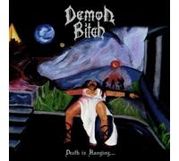 Demon Bitch Death Is Hanging (Vinyl LP)