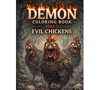 DEMON Coloring Book part2: EVIL CHICKENS