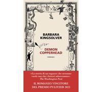 Demon Copperhead [Paperback] [Nov 21, 2023] Barbara Kingsolver and Laura Prandin