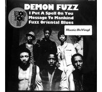 Demon Fuzz - I Put A Spell On You / Message To Mankind 45 Giri