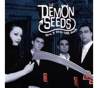Demon Seeds - Have a Date With Death