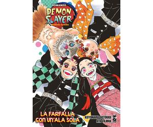 DEMON SLAYER - KIMETSU NO YAIBA - LA FARFALLA CON UN'ALA SOLA Star Comics