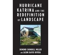 DeMond Shondell Miller Jason Hurricane Katrina and the Redefinition (Tascabile)