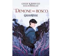 Demone nel bosco. GrishaVerse