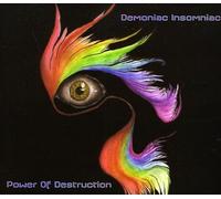 Demoniac Insomniac - Power Of Destruction