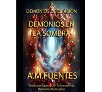 Demonios en la Sombra: Demonios de Ocasión II
