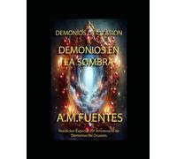 Demonios en la Sombra: Demonios de Ocasión II