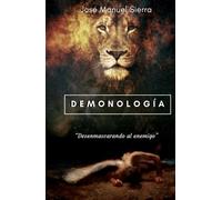 Demonología: Desenmascarando al enemigo