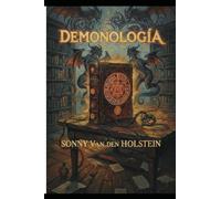 Demonología: Mitología, Historia y Culturas