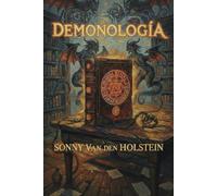 Demonología: Mitología, Historia y Culturas