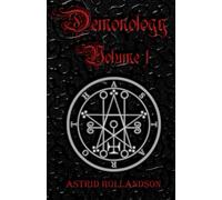 Demonology: Invoquer les 72 Démons de l'Ars Goetia