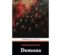 Demons: A Novel in Three Parts