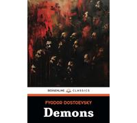 Demons: A Novel in Three Parts
