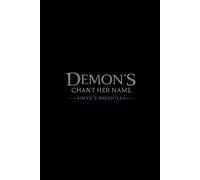 Demon's Chant Her Name: Devil's Daughter