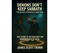 Demons Don't Keep Sabbath: The Qlipot Chronicles Book One