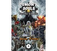 Demon's Souls - L'Anima del Mito