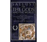 Demophilus Proclus Sallust on the Gods and the World (Tascabile)