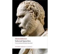 Demosthenes Selected Speeches (Tascabile) Oxford World's Classics