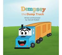 Dempsey the Dump Truck
