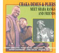 Demus, Chaka & Pliers - Meet Shabba Ranks & Frien