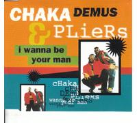 Demus & Pliers, Chaka - I Wanna Be Your Man [Import]