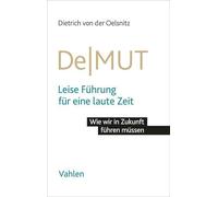 DeMUT: Leise Führung für eine laute Zeit