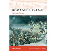 Demyansk 1942-43: The frozen fortress: 245