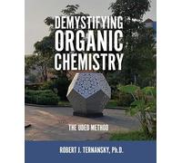 Demystifying Organic Chemistry: The Uded Method