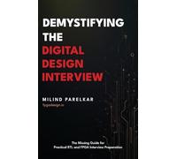 Demystifying the Digital Design Interview: The Missing Guide for Practical RTL and FPGA Interview Preparation