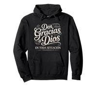 den Gracias a Dios - Tesalonicenses 5:18 Versetto della Bibbia Spagnolo Felpa con Cappuccio