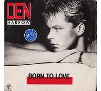 DEN HARROW - DEN HARROW BORN TO LOVE 45 GIRI SINGOLO
