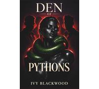 Den of Pythons: A Dark Reverse Harem Mafia Romance