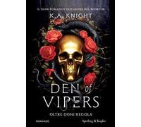 Den of vipers. Oltre ogni regola