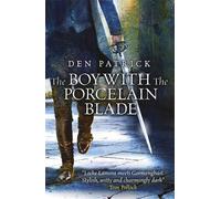 Den Patrick The Boy with the Porcelain Blade (Tascabile) Erebus Sequence