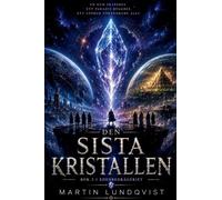 Den sista kristallen: 3