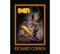 Den Volume 5: The Price of Memories by Richard Corben