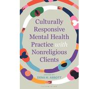Dena Abbott Culturally Responsive Mental Health Practice with Nonrel (Tascabile)