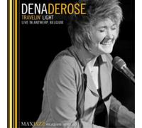 Travelin' Light (Live) - Dena Derose (Audio cd)